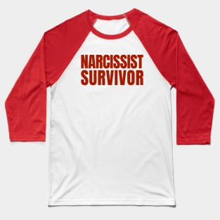 Narcissist Survivor | Womens Divorce Party Baseball T-Shirt